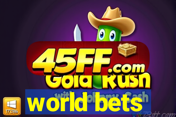 world bets